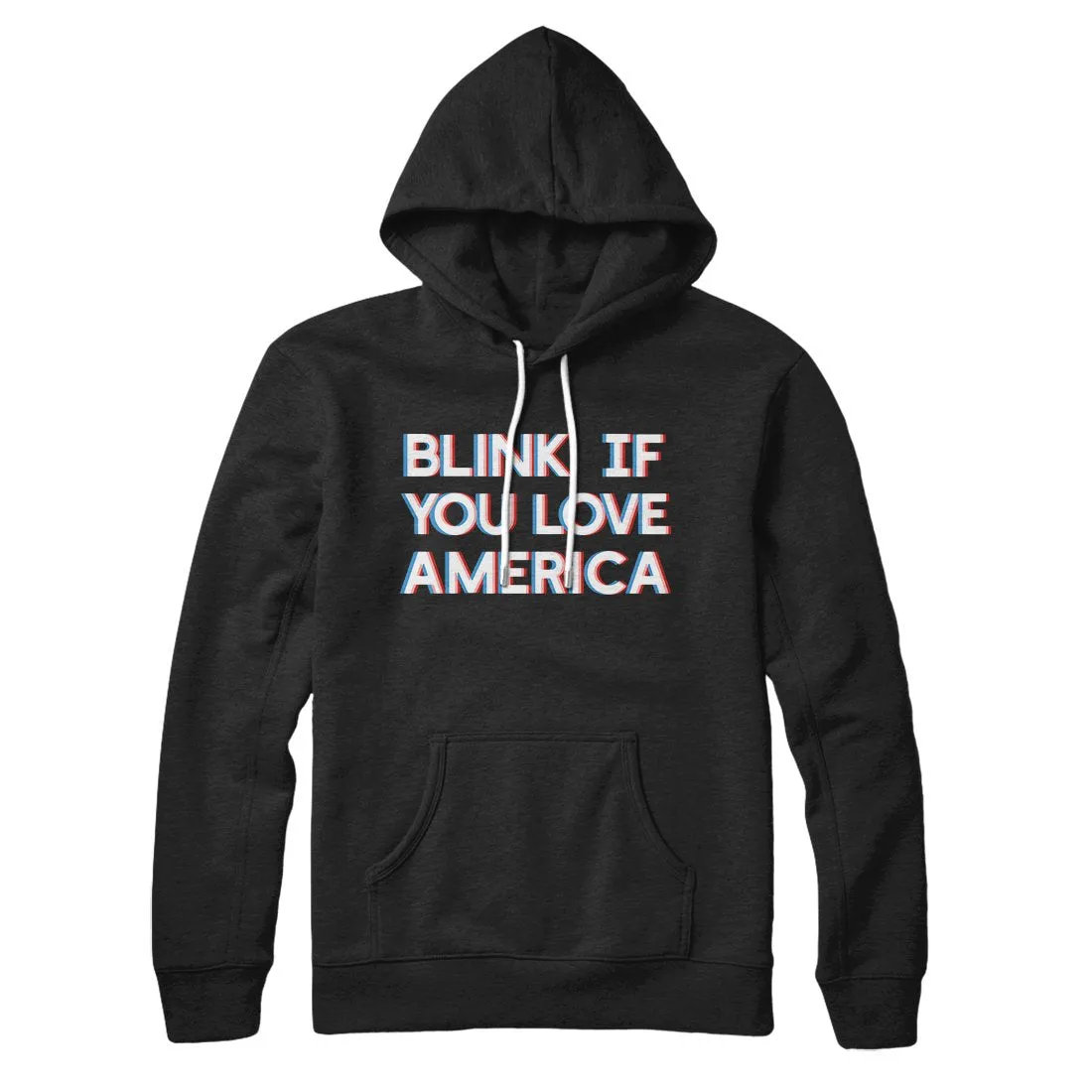 Blink If You Love America Hoodie