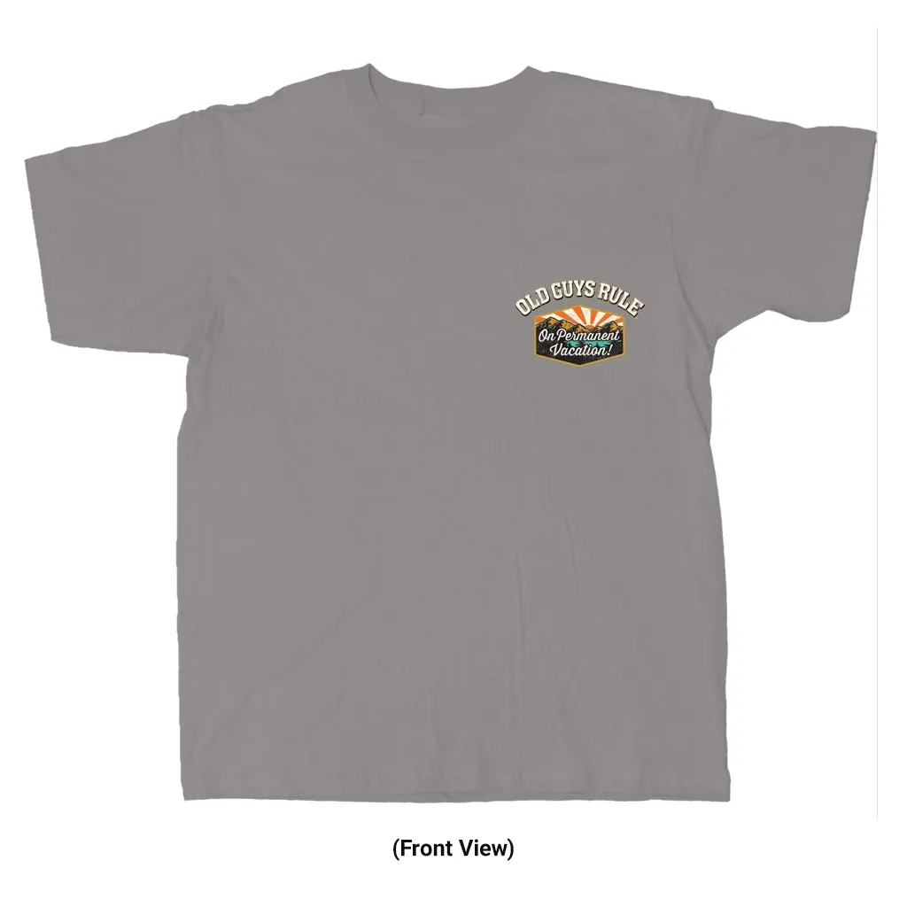 OLD GUYS RULE - NOWHERE VACATION T-SHIRT